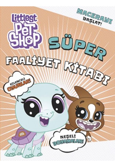 Littlest Pet Shop - Süper Faaliyet Kitabı