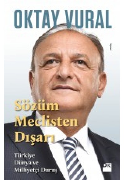 Sözüm Meclisten Dışarı