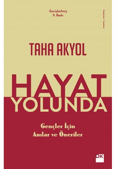 Hayat Yolunda - Gençler İçin Anılar ve Öneriler