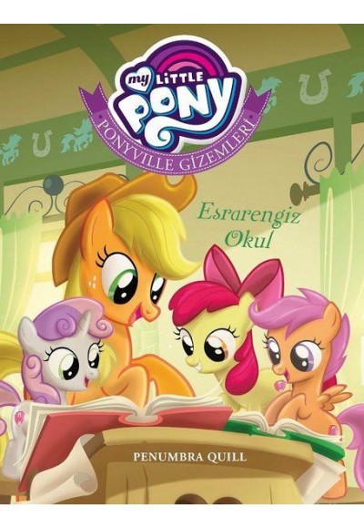 My Little Pony - Ponyville Gizemleri Esrarengiz Okul