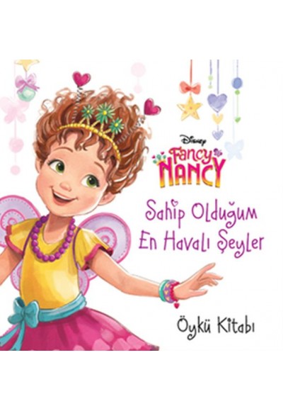Fancy Nancy - Sahip Olduğum En Havalı Şeyler