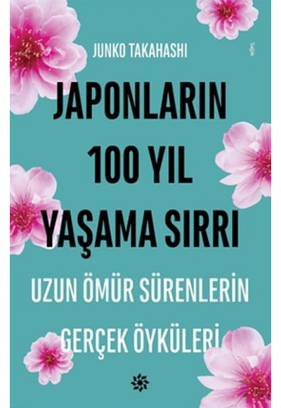 Japonların 100 Yıl Yaşama Sırrı - Uzun Ömür Sürenlerin Gerçek Öyküleri