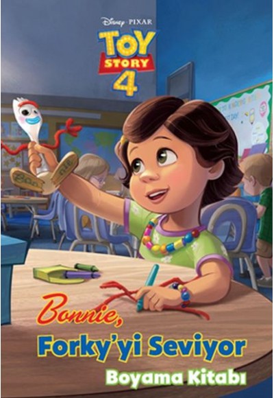 Disney Toy Story Bonnie Forkiyyi Seviyor - Boyama Kitabı