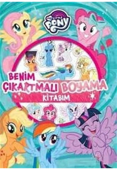 My Little Pony - Benim Çıkartmalı Boyama Kitabım