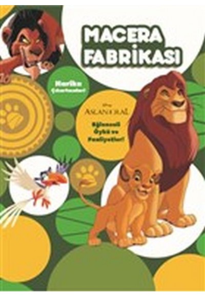 Macera Fabrikası - Aslan Kral