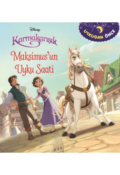 Uykudan Önce - Karmakarışık Maksimusun Uyku Saati
