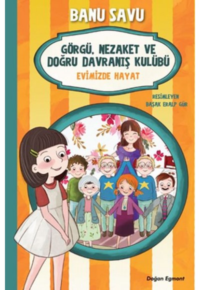 Görgü Nezaket ve Doğru Davranış Kulübü - Evimizde Hayat 2