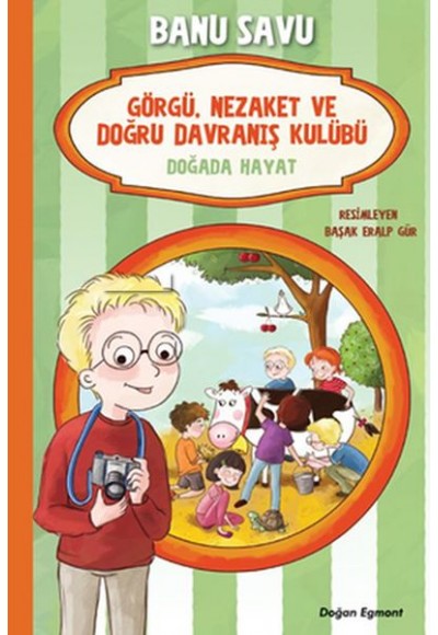 Görgü Nezaket ve Doğru Davranış Kulübü - Dağda Hayat 4