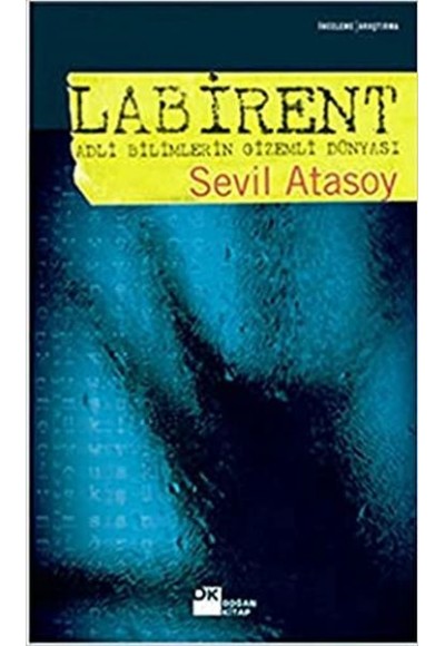 Labirent / Adli Bilimlerin Gizemli Dünyası