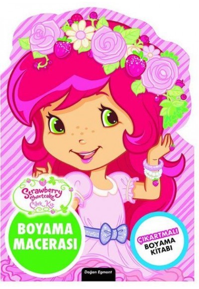 Çilek Kız Özel Kesimli Boyama Macerası
