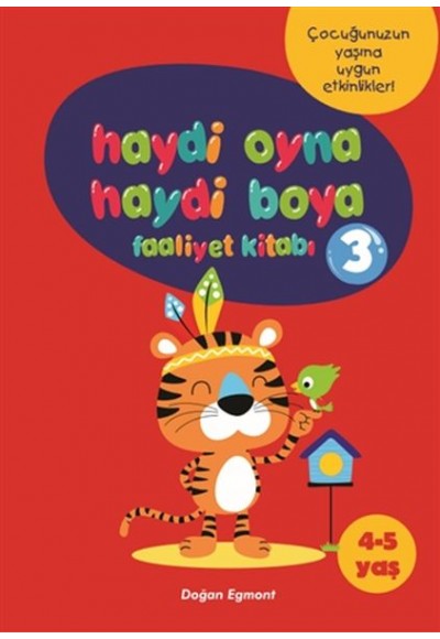 Haydi Oyna Haydi Boya Faaliyet Kitabı 3 (4-5 Yaş)