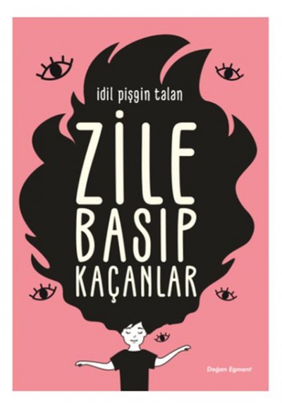 Zile Basıp Kaçanlar