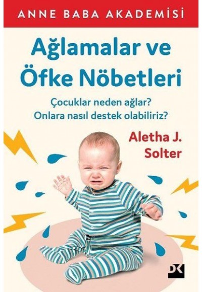 Ağlamalar ve Öfke Nöbetleri