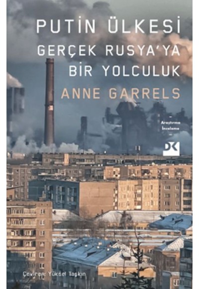 Putin Ülkesi - Gerçek Rusya'ya Bir Yolculuk