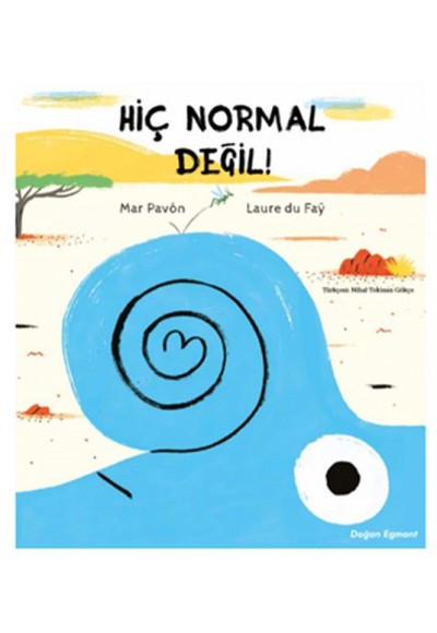 Hiç Normal Değil!