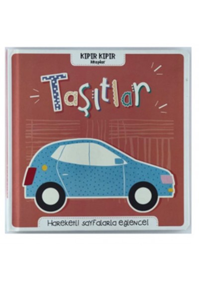 Taşıtlar - Kıpır Kıpır Kitaplar