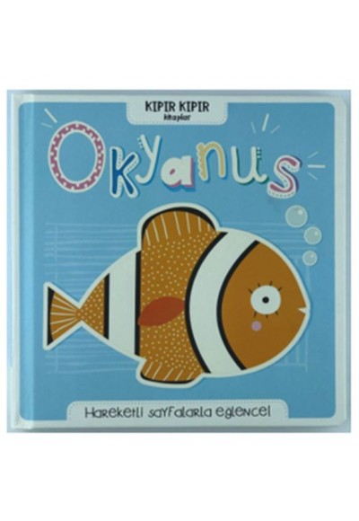 Okyanus - Kıpır Kıpır Kitaplar