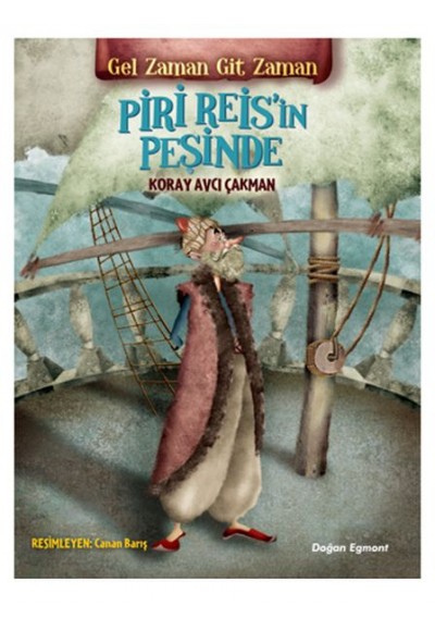 Gel Zaman Git Zaman - Piri Reis'in Peşinde