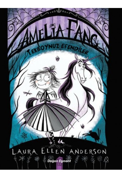 Amelia Fang - Tekboynuz Efendiler