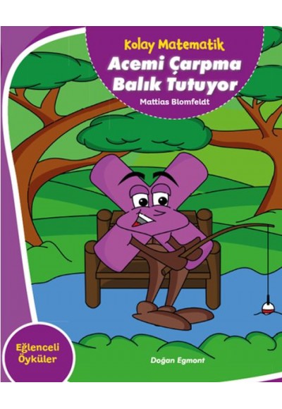 Kolay Matematik - Acemi Çarpma Balık Tutuyor