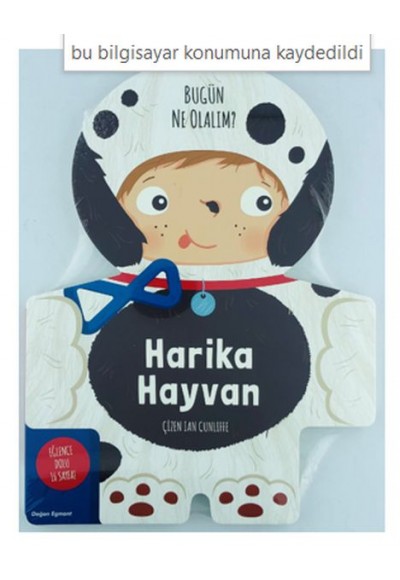 Harika Hayvan - Bugün Ne Olalım?