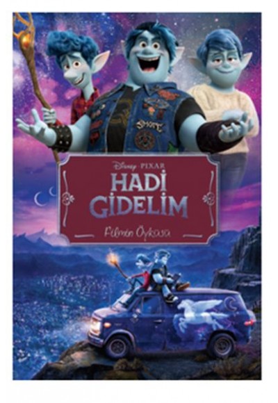 Disney Pixar Hadi Gidelim Filmin Öyküsü
