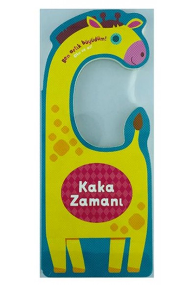 Kaka Zamanı - Ben Artık Büyüdüm! - Oku ve As!