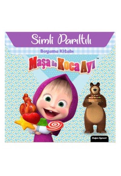 Maşa İle Koca Ayı - Simli Parıltılı Boyama Kitabı