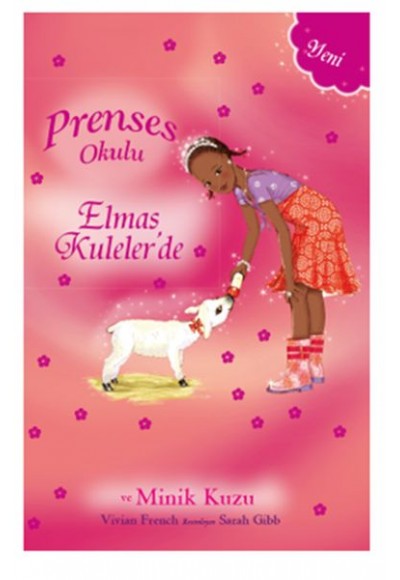 Prenses Okulu 33 - Elmas Kuleler'de ve Minik Kuzu