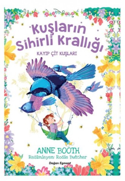 Kayıp Çit Kuşları - Kuşların Sihirli Krallığı