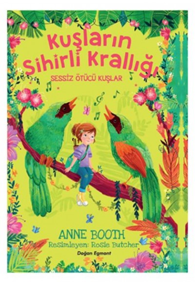 Sessiz Ötücü Kuşlar - Kuşların Sihirli Krallığı