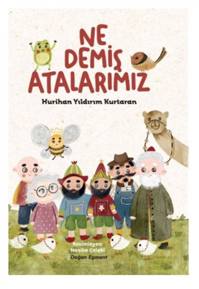 Ne Demiş Atalarımız