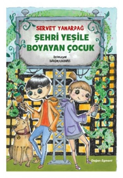 Şehri Yeşile Boyayan Çocuk