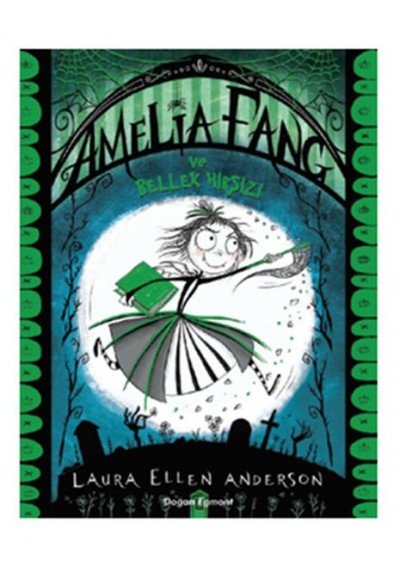 Amelia Fang ve Bellek Hırsızı