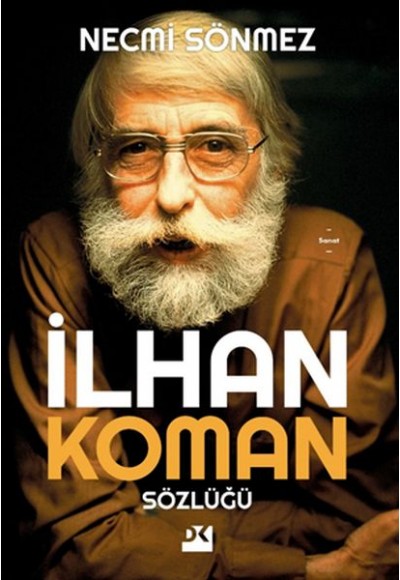 İlhan Koman Sözlüğü