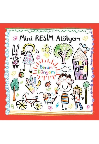 Benim Dünyam - Mini Resim Atölyem
