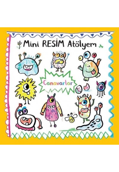 Canavarlar - Mini Resim Atölyem
