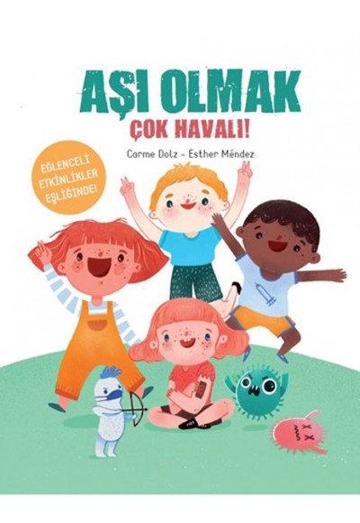 Aşı Olmak Çok Havalı!