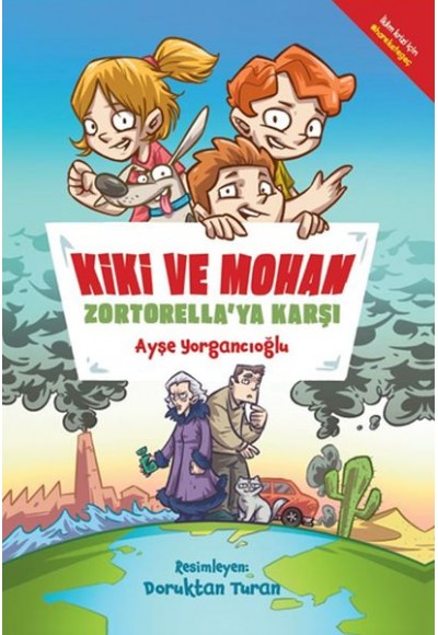 Kiki ve Mohan Zortorella'ya Karşı