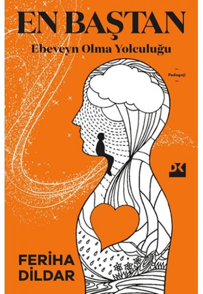 En Baştan Ebeveyn Olma Yolculuğu
