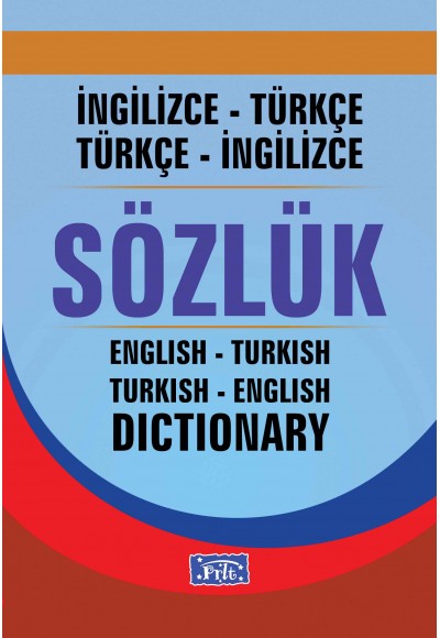 İngilizce-Türkçe  Türkçe-İngilizce Sözlük