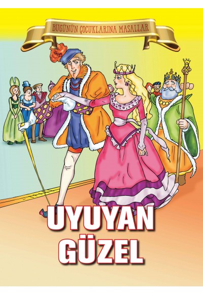 Uyuyan Güzel - Bugünün Çocuklarına Masallar