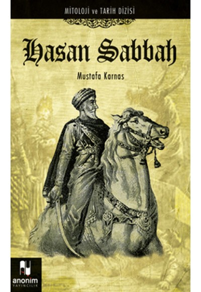 Hasan Sabbah / Mitoloji ve Tarih Dizisi