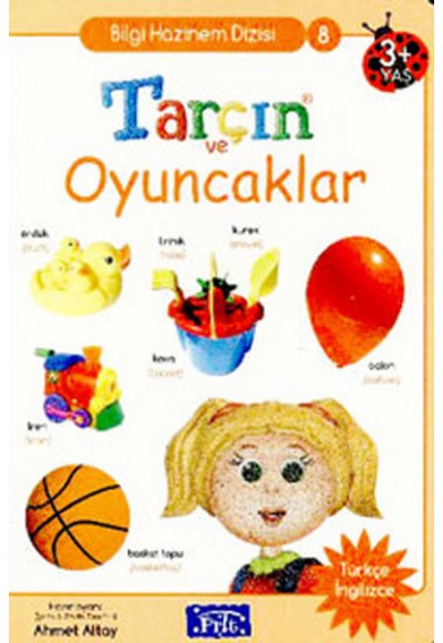Tarçın ve Oyuncaklar / Bilgi Hazinem Dizisi-8