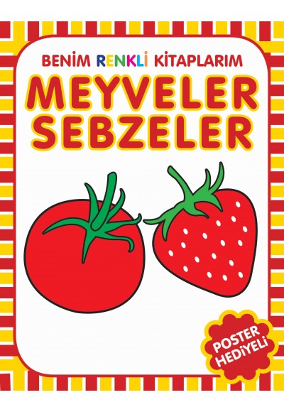 Benim Renkli Kitaplarım Meyveler Sebzeler