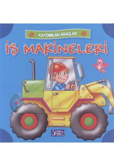 İş Makineleri / Kaydırılan Araçlar
