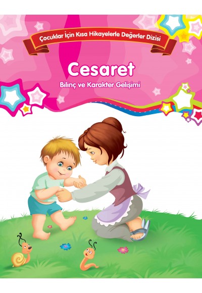 Cesaret - Bilinç ve Karakter Gelişimi