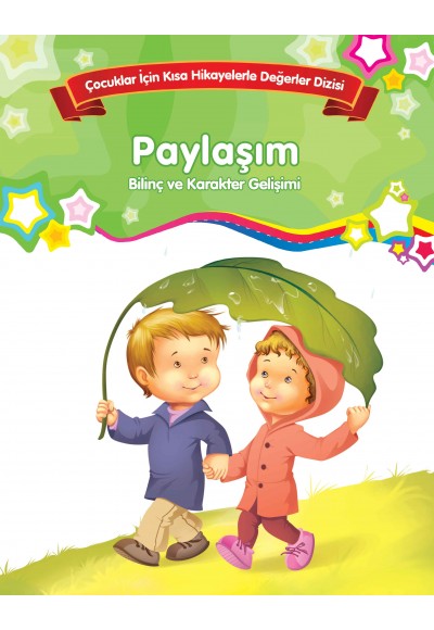 Paylaşım - Bilinç ve Karakter Gelişimi