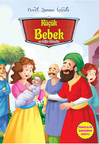 Küçük Bebek ve Diğer Masallar / Evvel Zaman İçinde