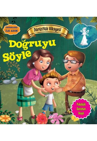 Doğruyu Söyle - Değerlere İlk Adım